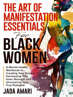 cover image of The Art of Manifestation Essentials for Black Women